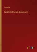 Cover: Das aelteste Drama in Deutschland - Outlook Verlag