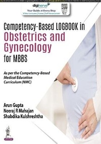 Enlarge image Cover: Competency-Based Logbook in Obstetrics and Gynecology for MBBS - Jaypee Brothers Medical Publishers