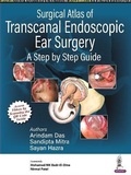 Cover: Surgical Atlas of Transcanal Endoscopic Ear Surgery - Jaypee Brothers Medical Publishers