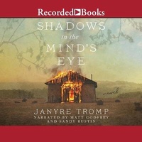 Enlarge image Cover: Shadows in the Mind's Eye - Recorded Books, Inc.