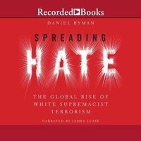 Enlarge image Cover: Spreading Hate - Recorded Books, Inc.