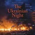 Cover: The Ukrainian Night - Tantor Audio