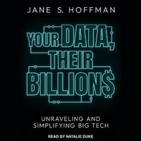 Abbildung von: Your Data, Their Billions - Tantor Audio