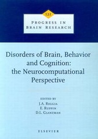 Enlarge image Cover: Disorders of Brain, Behavior, and Cognition: The Neurocomputational Perspective: Volume 121 - Elsevier