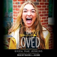 Enlarge image Cover: Be Loved - Tantor Audio