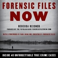 Enlarge image Cover: Forensic Files Now - Prometheus Books