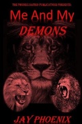 Cover: Me and My Demons - Phoenix Nation Publications