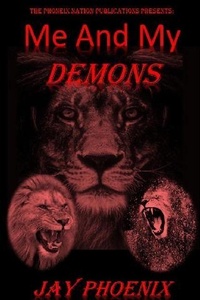 Enlarge image Cover: Me and My Demons - Phoenix Nation Publications
