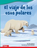 Cover: El viaje de los osos polares - Teacher Created Materials, Inc