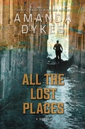 Cover: All the Lost Places - Thorndike Press