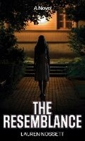 Cover: The Resemblance - Thorndike Press a Part of Gale a Cengage Company