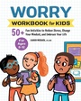 Cover: Worry Workbook for Kids - Callisto Kids