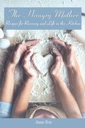 Cover: The Hungry Mother - Three Tomatoes Publishing