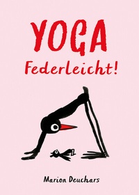 Abbildung von: Yoga - Federleicht! - Midas Collection