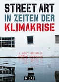 Cover: Street Art in Zeiten der Klimakrise - Midas Collection