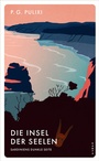 Cover: Die Insel der Seelen - Kampa Verlag