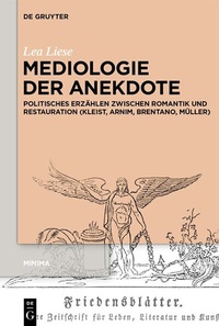Abbildung von: Mediologie der Anekdote - De Gruyter