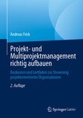 Cover: Projekt- und Multiprojektmanagement richtig aufbauen - Springer Gabler