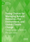Cover: Taxing Choices for Managing Natural Resources, the Environment, and Global Climate Change - Palgrave Macmillan
