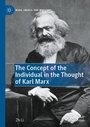 Cover: The Concept of the Individual in the Thought of Karl Marx - Palgrave Macmillan