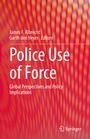 Cover: Police Use of Force - Springer