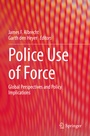 Cover: Police Use of Force - Springer
