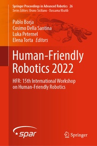 Enlarge image Cover: Human-Friendly Robotics 2022 - Springer