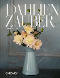 Abbildung von: Dahlienzauber - Callwey