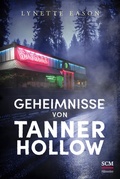 Cover: Geheimnisse von Tanner Hollow - H&auml;nssler