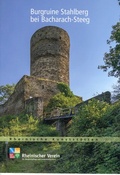 Cover: Burgruine Stahlberg bei Bacharach-Steeg - Rheinischer Verein f&uuml;r Denkmalpflege und Landschaftsschutz