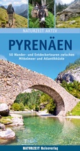 Cover: Naturzeit aktiv: Pyren&auml;en - Naturzeit Reiseverlag