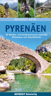 Abbildung von: Naturzeit aktiv: Pyrenäen - Naturzeit Reiseverlag