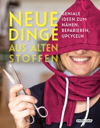 Abbildung von: Neue Dinge aus alten Stoffen - smarticular