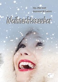 Cover: Weihnachtszauber - Edition Paashaas Verlag EPV