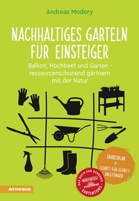 Abbildung von: Nachhaltiges Garteln für Einsteiger - Athesia-Tappeiner Verlag