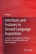 Cover: Interfaces and Features in Second Language Acquisition - Springer