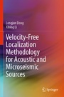 Cover: Velocity-Free Localization Methodology for Acoustic and Microseismic Sources - Springer
