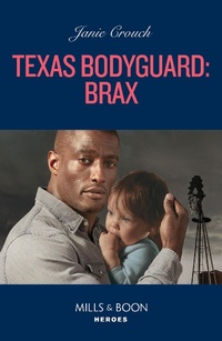 Enlarge image Cover: Texas Bodyguard: Brax - HarperCollins