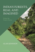 Cover: India's Forests, Real and Imagined - I.B. Tauris & Co. Ltd.