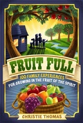 Cover: Fruit Full - Kregel Publications