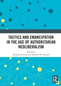 Cover: Tactics and Emancipation in the Age of Authoritarian Neoliberalism - Routledge