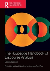 Enlarge image Cover: The Routledge Handbook of Discourse Analysis - Routledge
