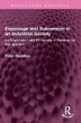 Cover: Espionage and Subversion in an Industrial Society - Routledge