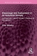 Cover: Espionage and Subversion in an Industrial Society - Routledge