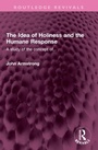 Cover: The Idea of Holiness and the Humane Response - Routledge