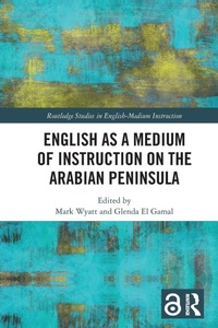 Enlarge image Cover: English as a Medium of Instruction on the Arabian Peninsula - Routledge