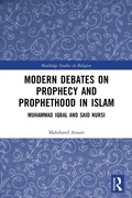 Cover: Modern Debates on Prophecy and Prophethood in Islam - Routledge