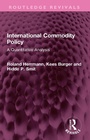 Cover: International Commodity Policy - Routledge