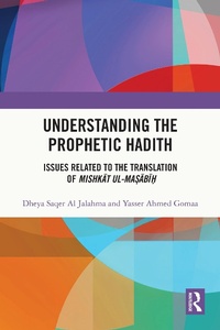 Abbildung von: Understanding the Prophetic Hadith - Routledge