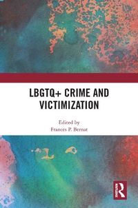 Abbildung von: LBGTQ+ Crime and Victimization - Routledge